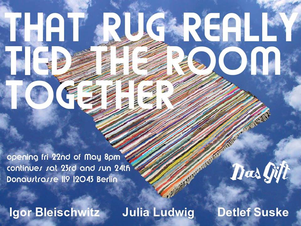 That Rug Really Tied The Room Together Igor Bleischwitz